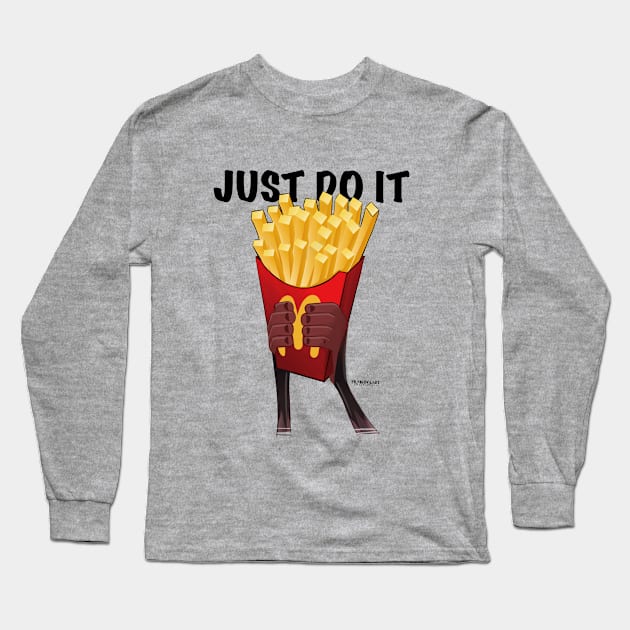 JUST DO IT FASTFOOD Long Sleeve T-Shirt by PILNIKOVA